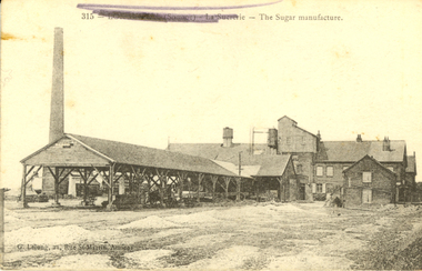 Postcard, G. Lelong, The Sugar Manufacture, Somme, France, c1917