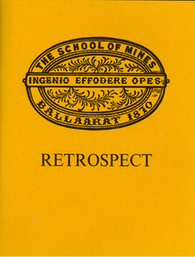 Booklet, The School of Mines Ballaarat 1870: Retrospect, 1970, 1970