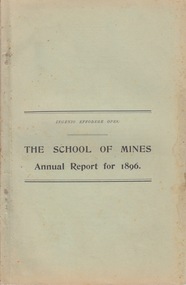 Booklet - Annual Report and Calendar, Ballarat School of Mines Annual Report and Calendar, 1896