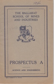 Booklet, Ballarat School of Mines Prospectus A, 1946