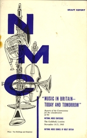 Booklet, Gilbert McAllister & Partners Ltd, Public Relations Consultants, National Music Conference: "Music in Britian-Today and Tomorrow", 1960, November 1960