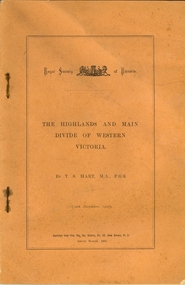 Booklet, Thomas Stephen Hart, The Highlands and Main Divide of Western Victoria, 1907, 12/12/1907