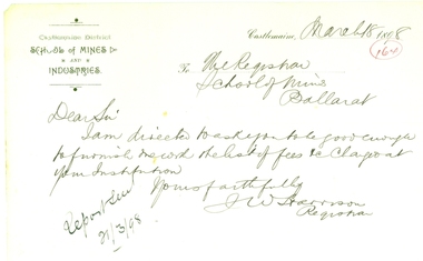 Correspondence, Correspondence from the Castlemaine School of Mines and Industries to the Ballarat School of Mine, 1898, 18/03/1898