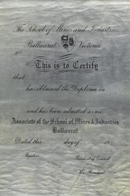 Certificate, Ballarat School of Mines and Industries Diploma Certificate, c1910