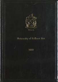 Book - Act of Parliament, University of Ballarat Act, 2010