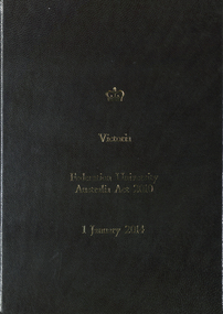 Book - Act of Parliament, Federation University Australia Act, 2014, 2014