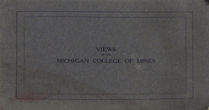 Images of the Michigin College of Mines