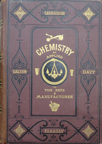 Book, William McKenzie, Chemistry, Theoretical, Practical and Analytical, as Applied to the Arts and Manufactures. By Eminent Chemists, Volume II, Pre 1885