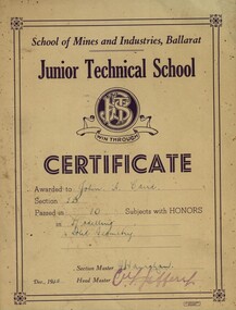 Certificate (copy), School of Mines and Industries, Ballarat - Junior Technical School - 1948, !948