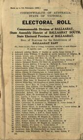 Booklet, W.M. Housten, Governent Printer, Commonwealth Division of Ballaarat. State Assembly District of Ballarat South. State Electrical Province of Ballaarat. Role of Electors for the Subdivision of Ballarat East, 1958, 1958