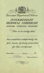 Certificate, Education Department, Victoria - Intermediate Technical Certificate, Diploma Entrance Standard, c1960s
