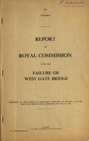 Book - Report, Report of Royal Commission into the Failure of West Gate Bridge, 1971, 1971