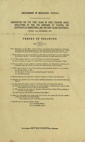 Document - Examination Paper, Education Department, Victoria; Examination Paper for teachers - "Theory of Teaching", 1900, 1900
