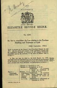 Booklet, An Act to consolidate the Law relating to the Purchase, Smelting and Treatment of Gold, 1958