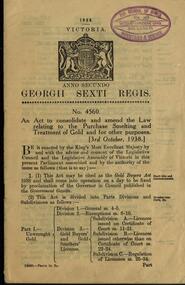 Booklet, An Act to consolidate and amend the Law relating to the Purchase Smelting and Treatment of Gold and for other purposes, 1938, 1938