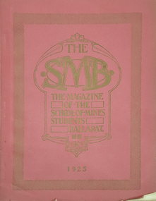 Magazine - Booklet, Tulloch & King, Printers, Ballarat School of Mines Students' Magazine, 1925, 1925