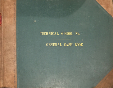 Book - ledger, Ballarat School of Mines General Cash Book, 1930-1934, 1930-1934