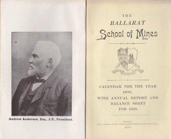 Booklet, Ballarat School of Mines Calendar for the Year 1900 with Annual Report and Balance Sheet for 1899, 1900