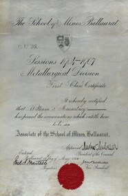 Certificate, The School of Mines, Ballaarat: William S Macartney, 1908