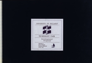 Booklet, University of Ballarat Technology Park: Developmental Proposal, January 1995