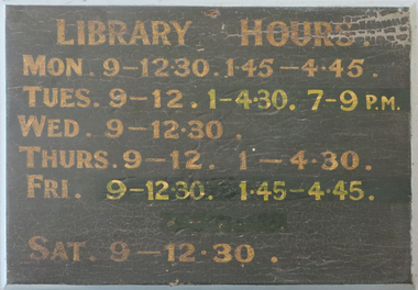 Plant specimen - Noticeboard, Ballarat School of Mines Library Hours Sign