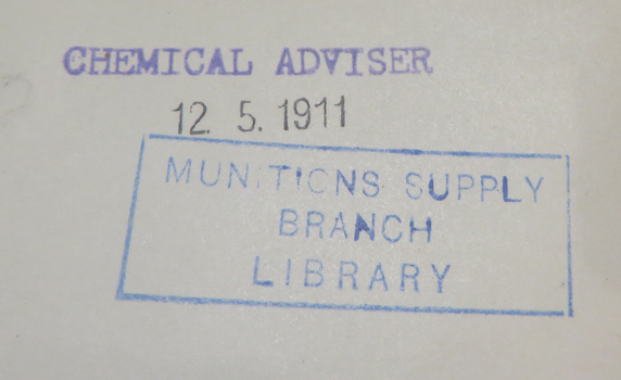 Stamp on first page Chemical Adviser 12.5.1911 Munitions Supply Branch Library