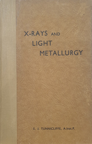 Book, X-Rays and Light Metallurgy, 1942