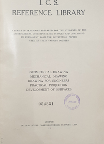 Book, International Correspondence Schools Ltd, I.C.S. Reference Library,  Mechanical Drawing, Sketching, Projections and Developments