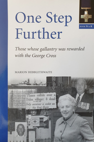 Book, One Step Further : Those Whose Gallantry Was Rewarded with the George Cross (Book N to R), 2007