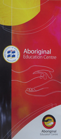 Pamphlet - Brochure, Aboriginal Education Centre, 2007, 07/2007