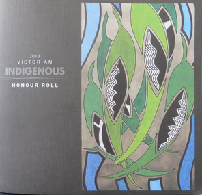 Booklet, 2013 Victorian Indigenous Honour Roll, 2013