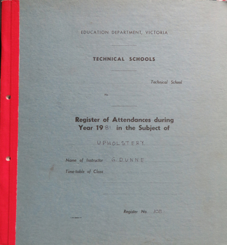 Education Department Victoria Technical Schools Register for Classes in Upholstery, 1981