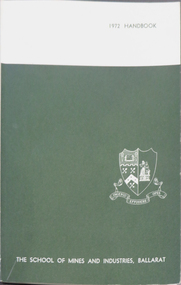 Book, Waller and Chester, Ballarat, Ballarat School of Mines Handbook, 1972