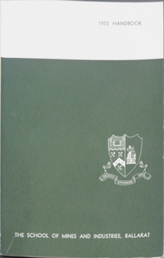 Book, Waller and Chester, Ballarat, Ballarat School of Mines Handbook, 1972, 1972