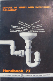 Book, J.A. Hoskin & Son, Ballarat School of Mines Handbook, 1977