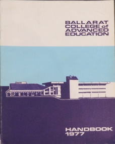 Book, Ballarat College of Advanced Education Handbook, 1977, 1977