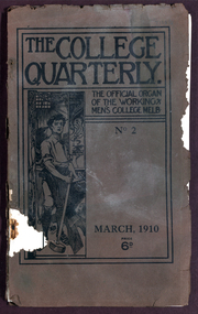 Booklet - Magazine, College Quarterly: The Official Organ of the Working Men's College Melbourne, 2010, 03/1910