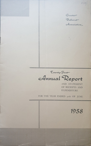 Booklet - Annual Report, Greater Ballarat Association Annual Report 1952-1974, 1952-1974