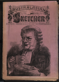 Newspaper, Australasian Sketcher,  30 June 1884 to 01 November 1888, 1883 and 1888