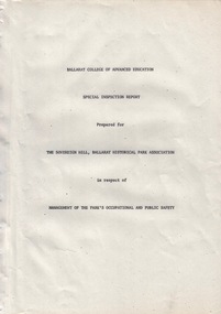 Document - Document - Report, VIOSH: BCAE;, Special Inspection Report prepared for The Sovereign Hill Park Association; 1980