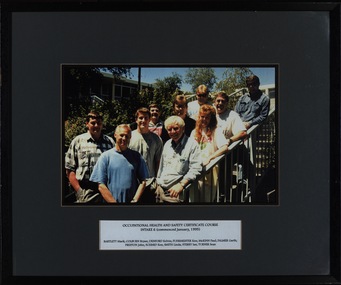 Photograph - Photograph - Colour - Framed, VIOSH: Occupational Health and Safety Certificate Course; Intake 6, January 1995