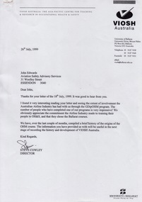 Document - Document - Correspondence, VIOSH: Letters between Steve Cowley, Director of VIOSH and John Edwards, Aviation Safety Advisory Services, July 1999