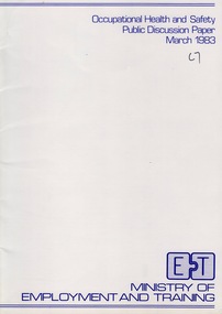 Document - Document - Course Outline, VIOSH: Ministry of Employment and Training; Occupational Health and Safety Public Discussion Paper, March 1983