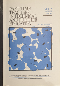  Part-Time Teachers In Technical and Further Education Volume Two by Gillian Shadwick