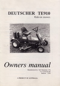 Manual - Manual - Deutscher Mower, ZILLES COLLECTION: Owner's Manual for Duetscher TE910 Ride-On Mower
