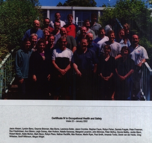 Photograph - Laminated Photograph - Colour, VIOSH: Certificate IV in Occupational Health and Safety; Intake 22, January 2002