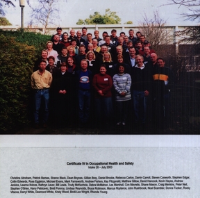 Photograph - Laminated Photograph - Colour, VIOSH: Certificate IV in Occupational Health and Safety; Intake 26, July 2003