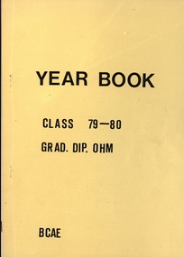 Document - Document - Year Book, VIOSH: Ballarat College of Advanced Education; Graduate Diploma in Occupational Hazard Management, Class 1979 -1980