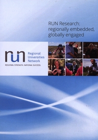Pamphlet - Pamphlet - Promotion, RUN: Regional Universities Network; Research regionally embedded, globally engaged, c2014