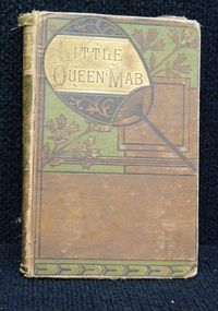 Book, L. C. Silke, Little Queen Mab, 1883